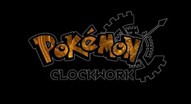 Best Pokemon Clockwork Fan Game