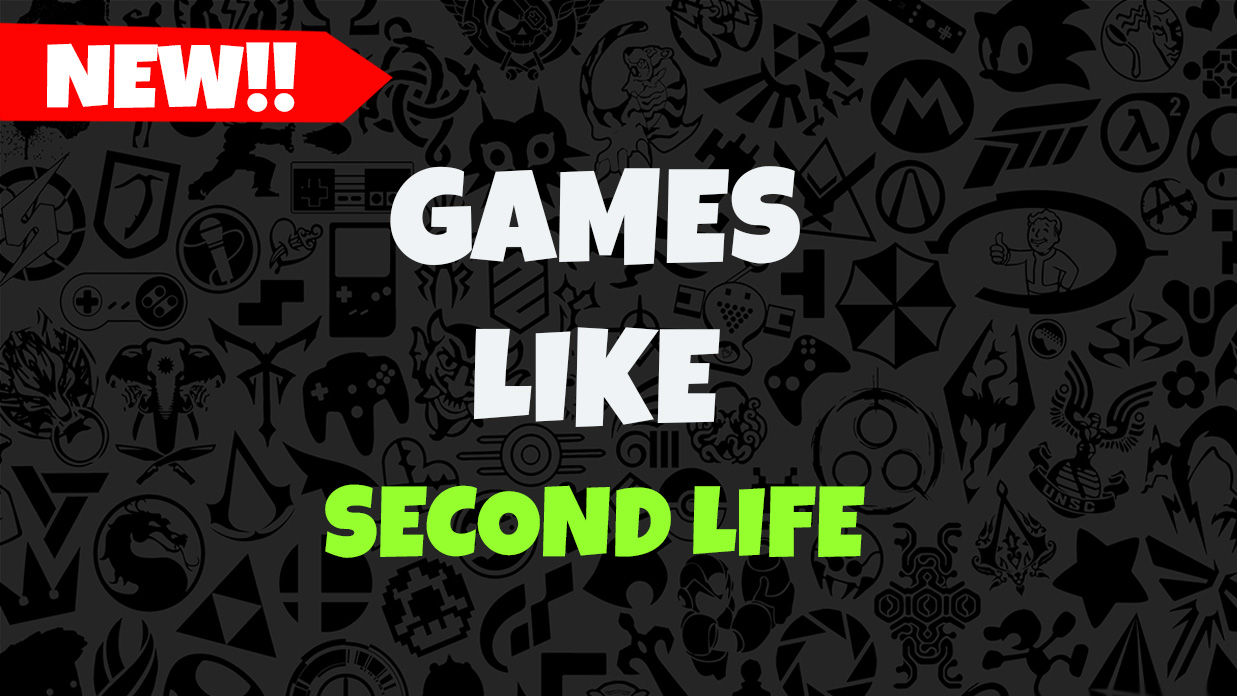 Games Like Second Life