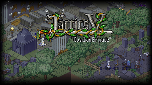 8 Best Games like Final Fantasy Tactics to Try Now 4 Tactics V: Obsidian Brigade