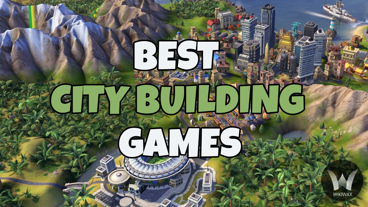 Best City Building Games