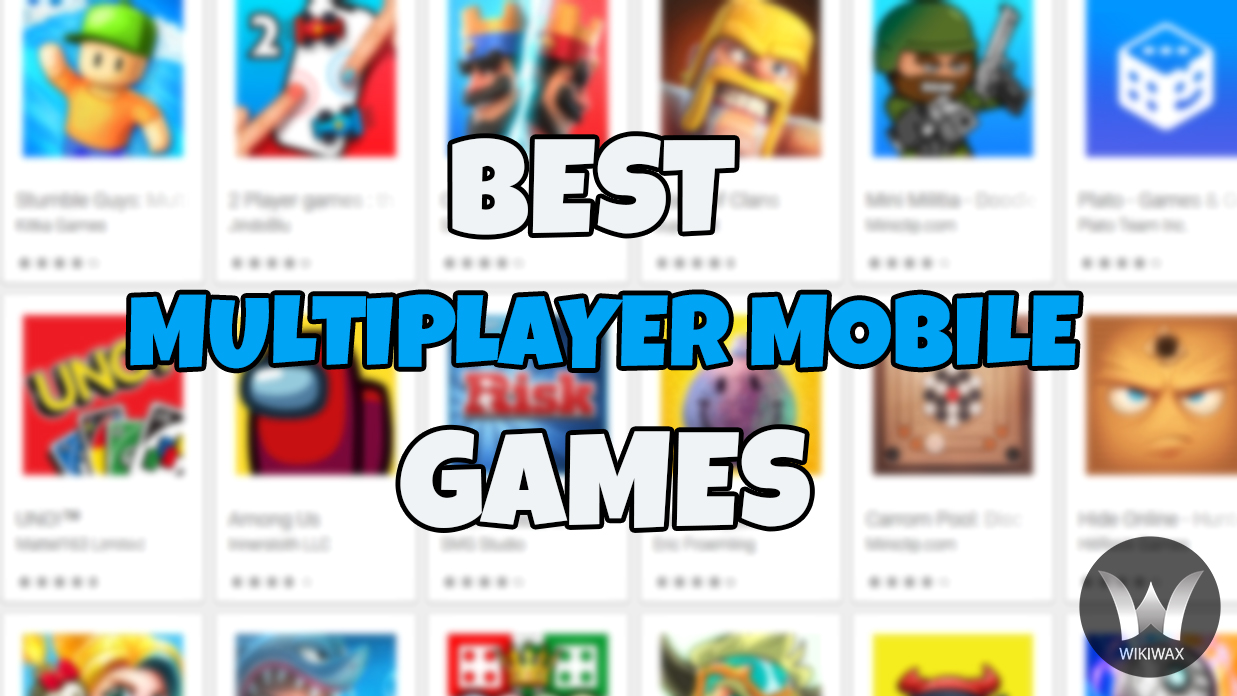 15 Best Apps to Play With Friends - Multiplayer Mobile Games