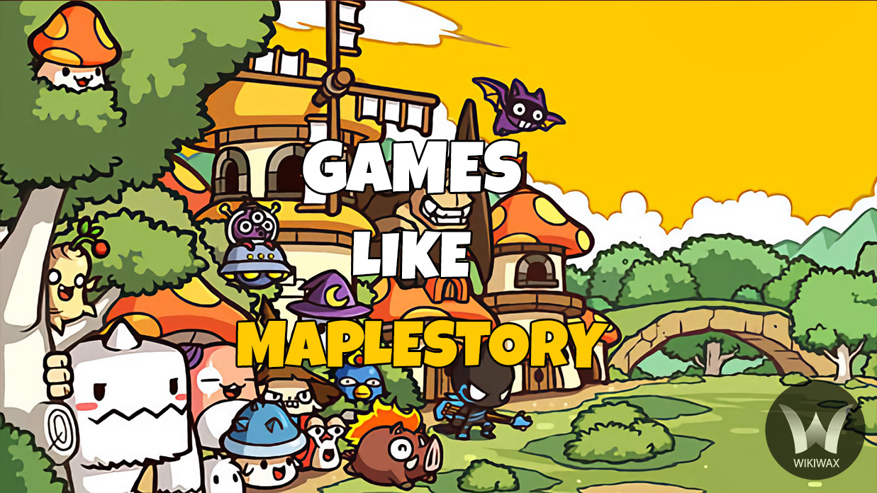 Games Like Maplestory