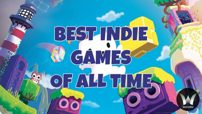 best indie games of all time