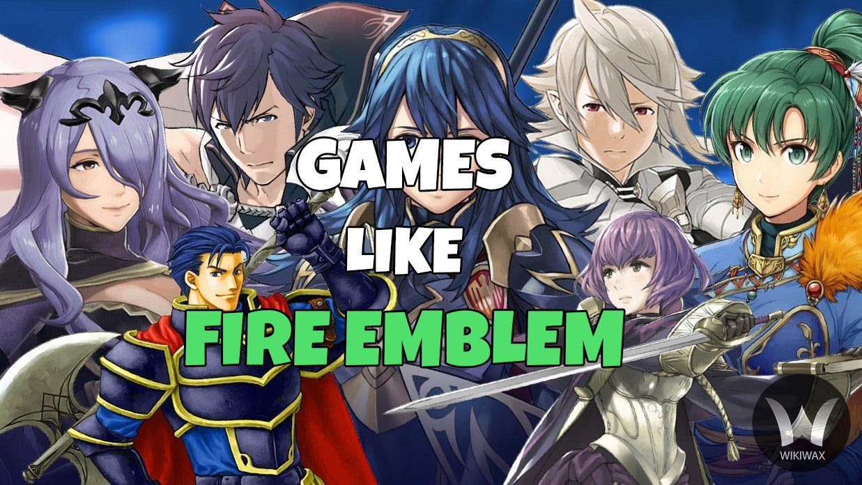 Games Like Fire Emblem