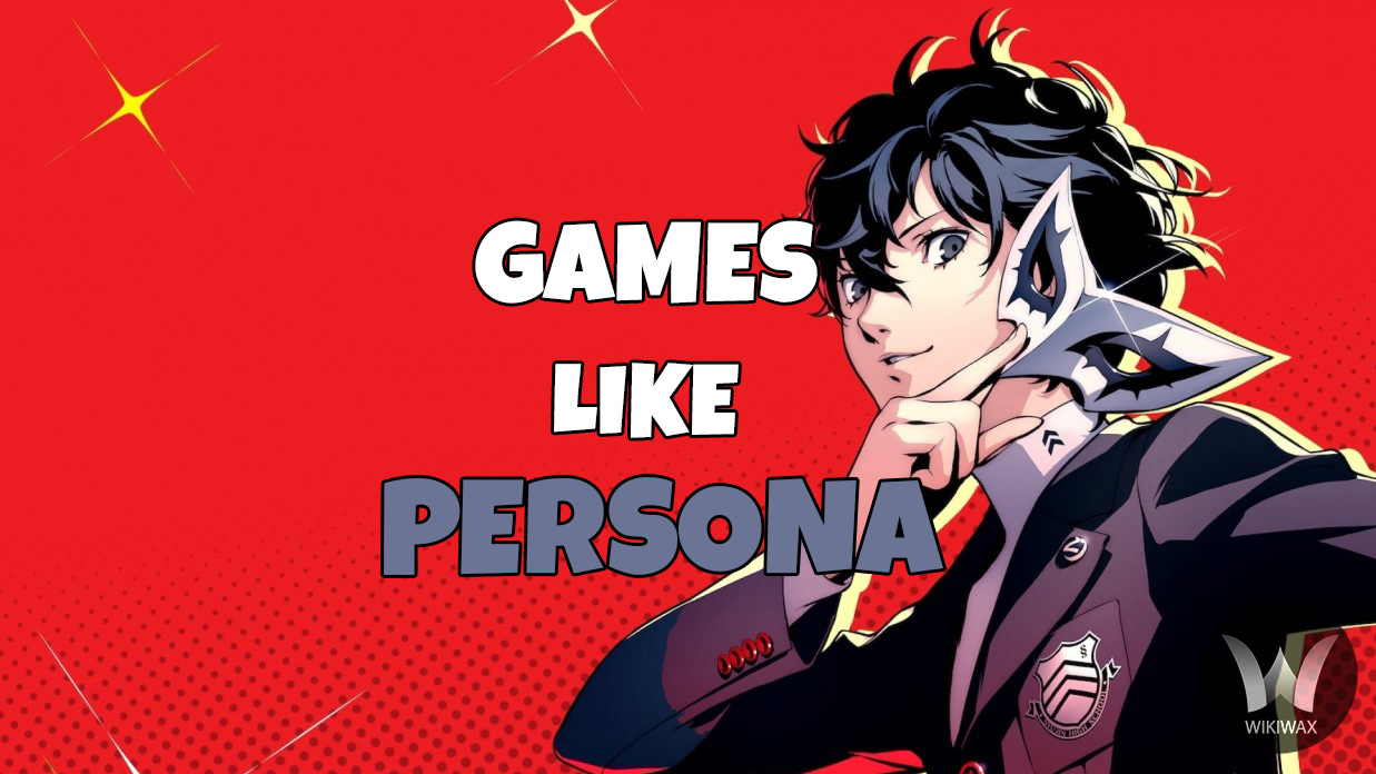 Games Like Persona