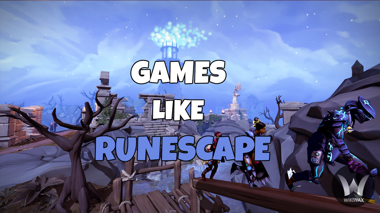 Games Like Runescape