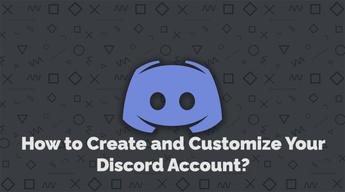 How to Create and Customize Your Discord Account