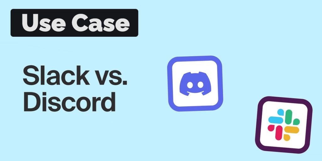Discord vs Slack Use Cases
