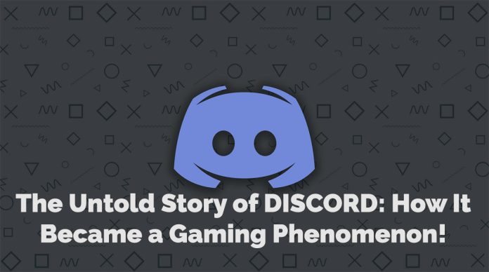 The Untold Story of DISCORD: How It Became a Gaming Phenomenon!