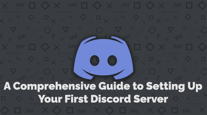 A Comprehensive Guide to Setting Up Your First Discord Server