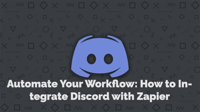 Automate Your Workflow: How to Integrate Discord with Zapier
